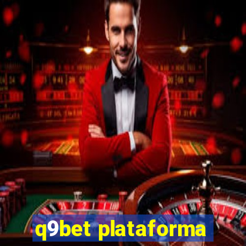 q9bet plataforma